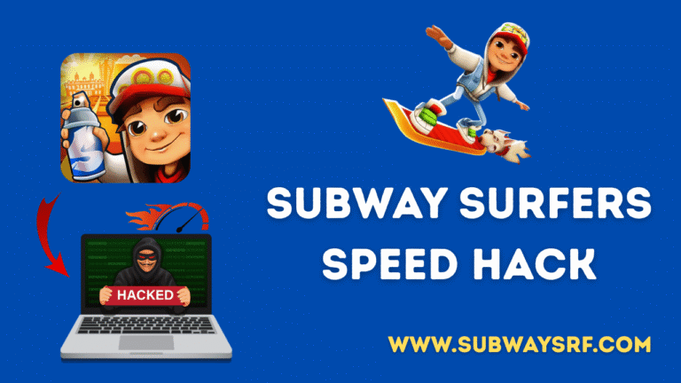 Subway Surfers Speed Hack