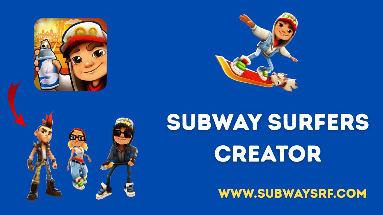 Subway Surfers Creator