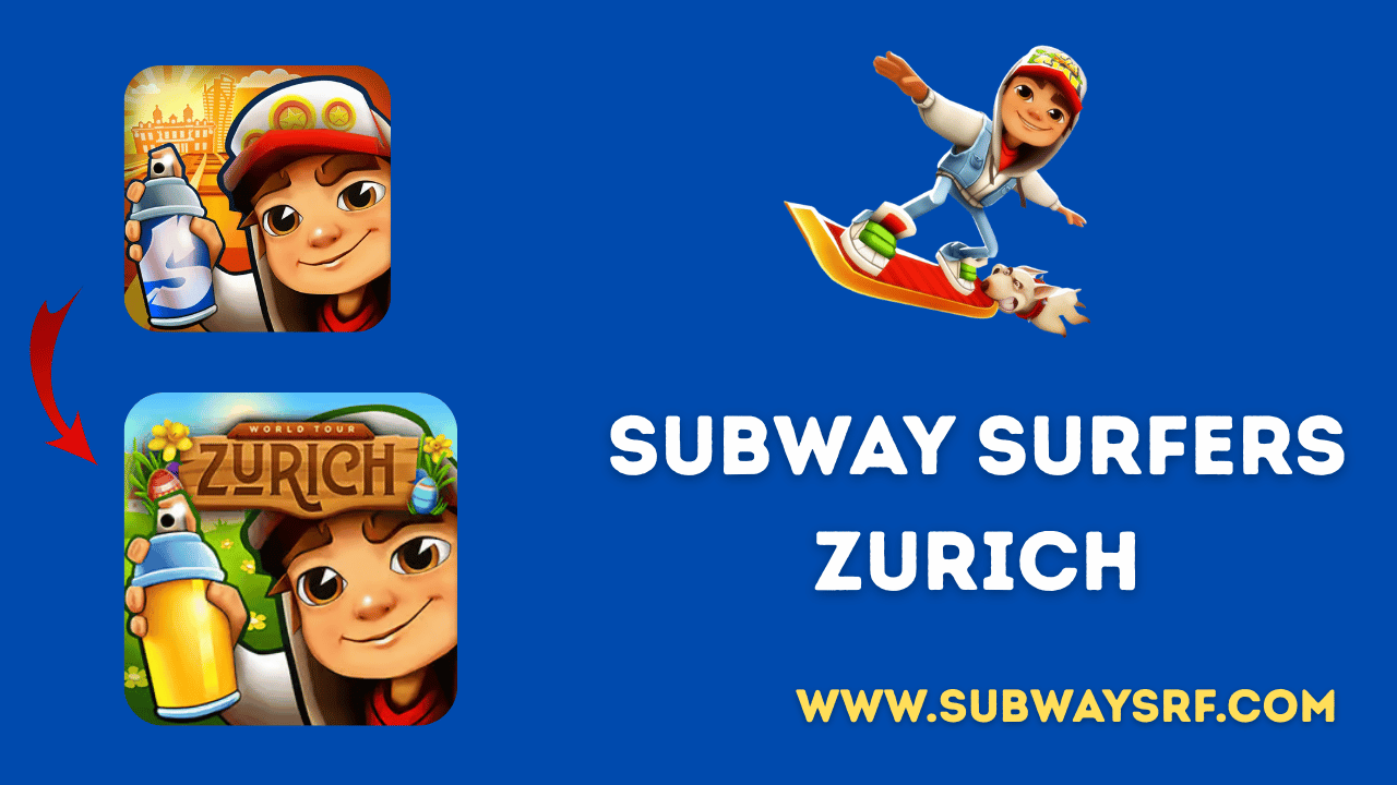 Subway Surfers Zurich